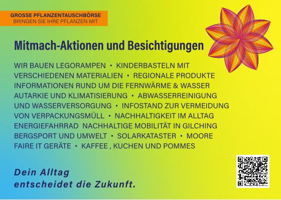 weitere Informationen unter www.umwelttag-gilching.de